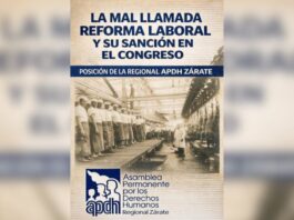 La mal llamada Reforma Laboral y su sanción en el Congreso: posición de la regional APDH Zárate